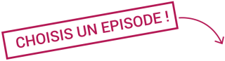 choisis un episode choisis un episode